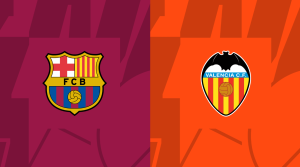 Nhận định Barcelona vs Valencia (02h00 ngày 30/4): Ai sẽ hết mình cho trận đấu