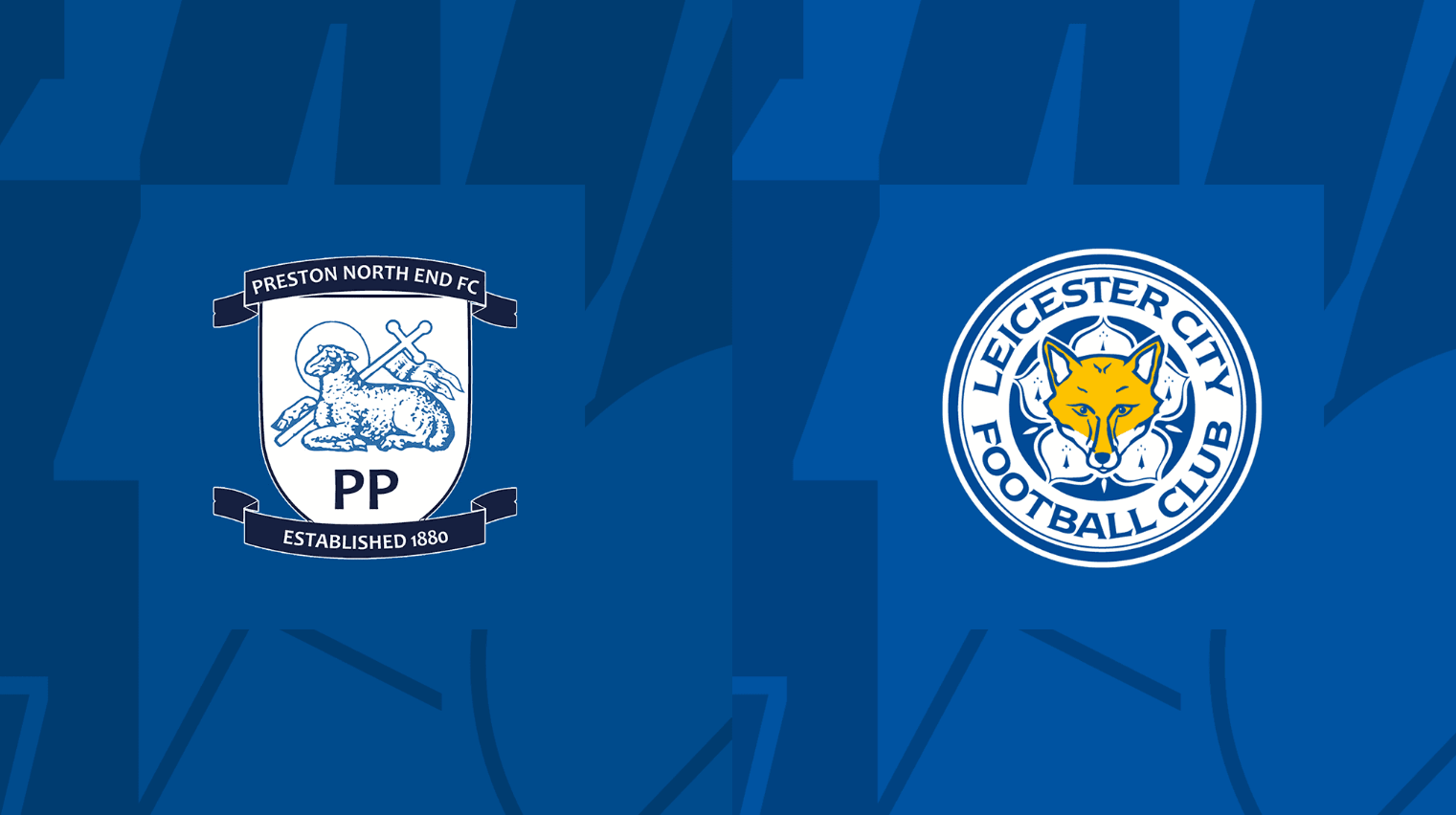 Nhận định Preston North End vs Leicester City (02h00 ngày 30/4): Khúc khải hoàn lặp lại